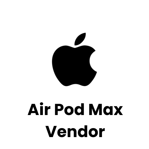 Air Pod Max Vendor