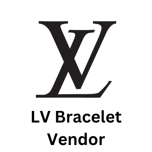 LV Bracelet Vendor